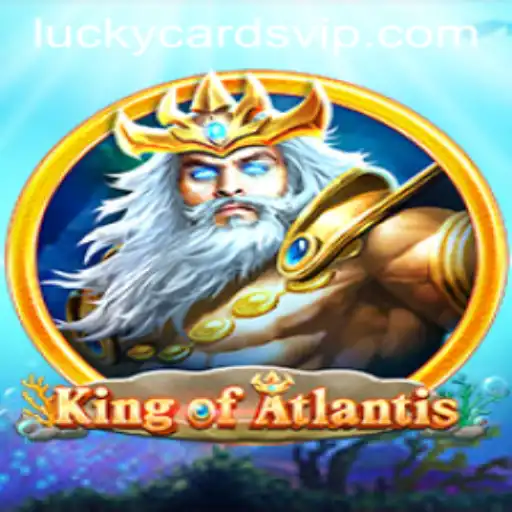 Discover the New Fantasy Card Game: KingofAtlantis with LuckyCards