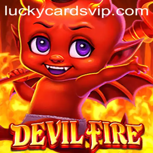 DevilFire and the Allure of LuckyCards