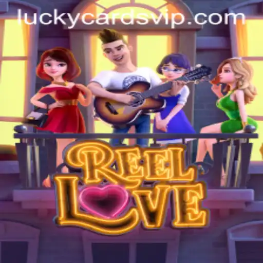 Unveiling the Allure of ReelLove and the Thrill of LuckyCards